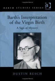 Barth's Interpretation of the Virgin Birth