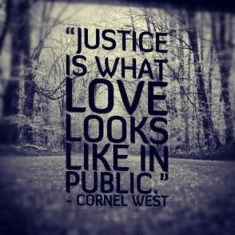 justice is what love looks like in public