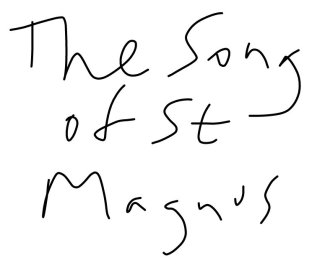 The Song of St Magnus